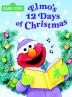 Elmo's 12 Days of Christmas (Sesame Street)