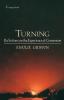 Turning: Reflections on the Experience of Conversion