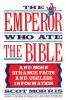 The Emperor Who Ate the Bible