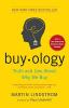 Buyology Truth and Lies About Why We Buy