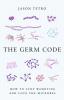 The Germ Code