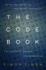 The Code Book: The Secrets Behind Codebreaking