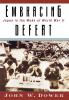 Embracing Defeat – Japan in the Wake of World War II