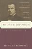 Andrew Johnson – A Biography Reissue