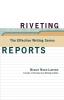 Riveting Reports (The Effective Writing Series)