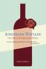 American Vintage – The Rise of American Wine