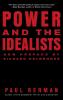 Power and the Idealists: Or the Passion of Joschka Fischer and Its Aftermath