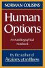 Human Options – An Autobiographical Notebook