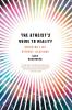 The Atheist′s Guide to Reality – Enjoying Life without Illusions