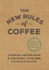 The New Rules of Coffee