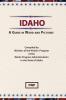 Idaho: A Guide in Word and Pictures (American Guide)