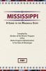 Mississippi a Guide to the Magnolia State (American Guide)