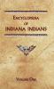 Encyclopedia of Indiana Indians (Volume One): IN1 (Encyclopedia of Native Americans)