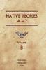 Native Peoples A to Z (Volume Eight): A Reference Guide to Native Peoples of the Western Hemisphere: 8