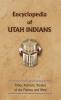 Encyclopedia of Utah Indians (Encyclopedia of Native Americans)