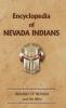 Encyclopedia of Nevada Indians: NV (Encyclopedia of Native Americans)