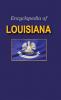 Encyclopedia of Louisiana (State Encyclopedias)