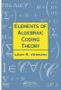 Elements of Algebraic Coding Theory