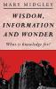 Wisdom Information and Wonder