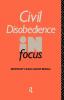 Civil Disobedience in Focus