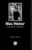 Max Weber: From History to Modernity