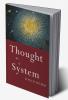 Thought as a System