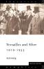 Versailles and After 1919-1933