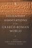 Voluntary Associations in the Graeco-Roman World