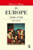 Who's Who in Europe 1450-1750