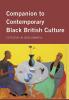 Companion to Contemporary Black British Culture