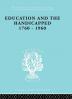 Education and the Handicapped 1760 - 1960