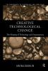 Creative Technological Change