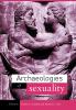 Archaeologies of Sexuality