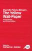 Charlotte Perkins Gilman's The Yellow Wall-Paper