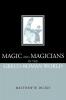 Magic and Magicians in the Greco-Roman World