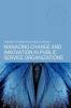 Managing Change and Innovation in Public Service Organizations