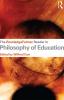 RoutledgeFalmer Reader in the Philosophy of Education