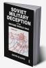 Soviet Military Deception in the Second World War