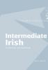 Intermediate Irish: A Grammar and Workbook