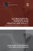 Globalisation Markets and Healthcare Policy