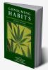 Consuming Habits: Global and Historical Perspectives on How Cultures Define Drugs