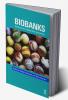 Biobanks