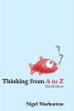 Thinking from A to Z