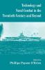 Technology and Naval Combat in the Twentieth Century and Beyond