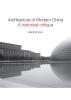 Architecture of Modern China