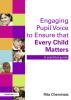 Engaging Pupil Voice to Ensure that Every Child Matters