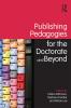 Publishing Pedagogies for the Doctorate and Beyond