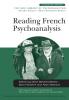 Reading French Psychoanalysis