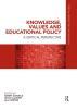 Knowledge Values and Educational Policy