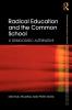 Radical Education and the Common School